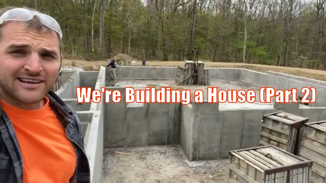 We're building a house! Foundation Prep and Basement Wall (Part 2)